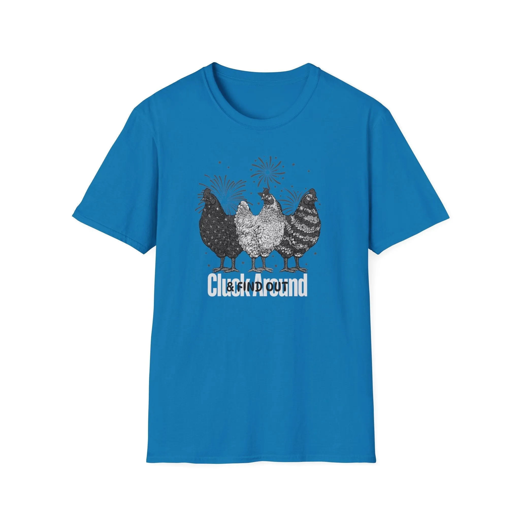 Cluck Around & Find Out Unisex Softstyle T-Shirt
