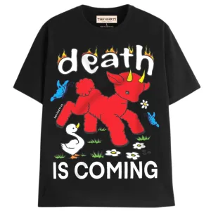 DEATH IS COMING