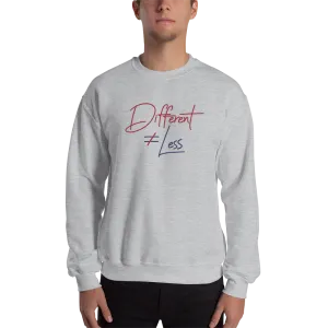 Different Does Not Equal Less (Original Clean Design) Sweatshirt Light Colors