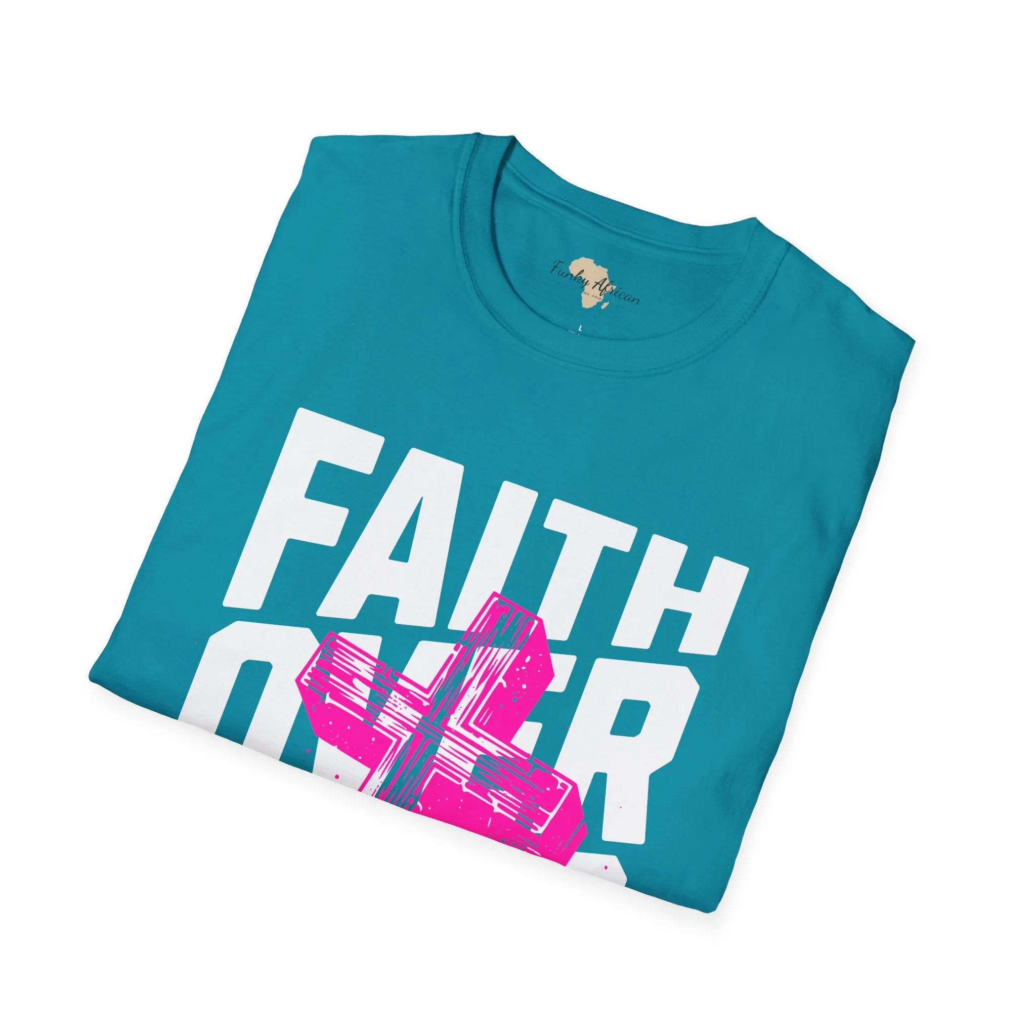 Faith over fear unisex tee