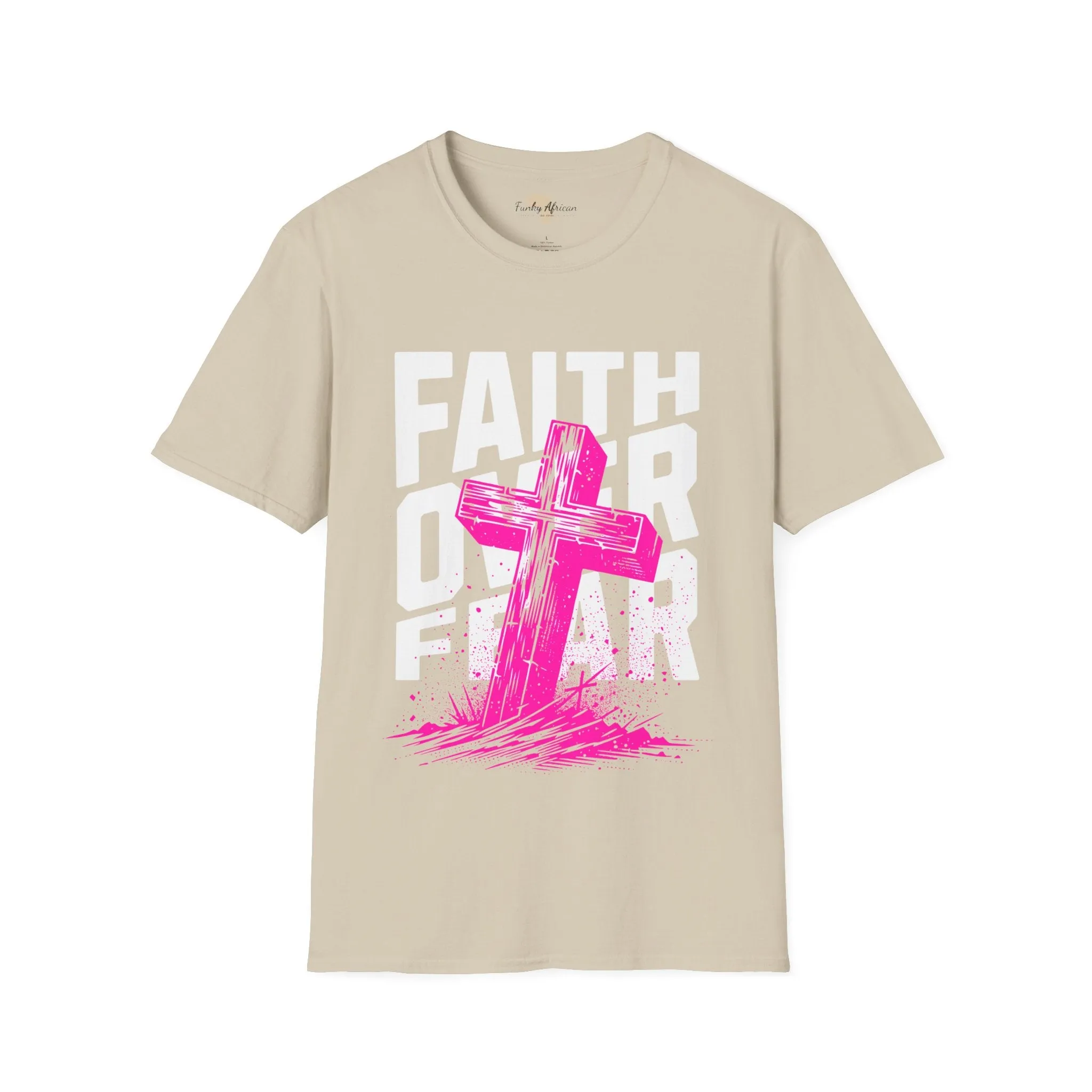 Faith over fear unisex tee