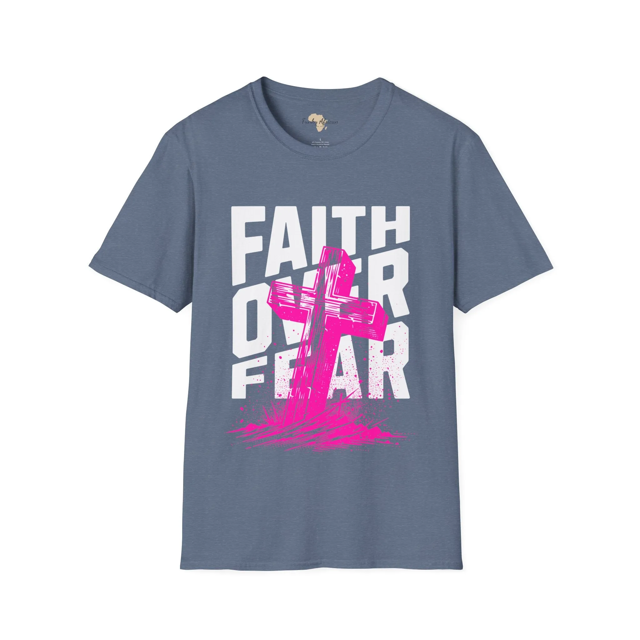 Faith over fear unisex tee