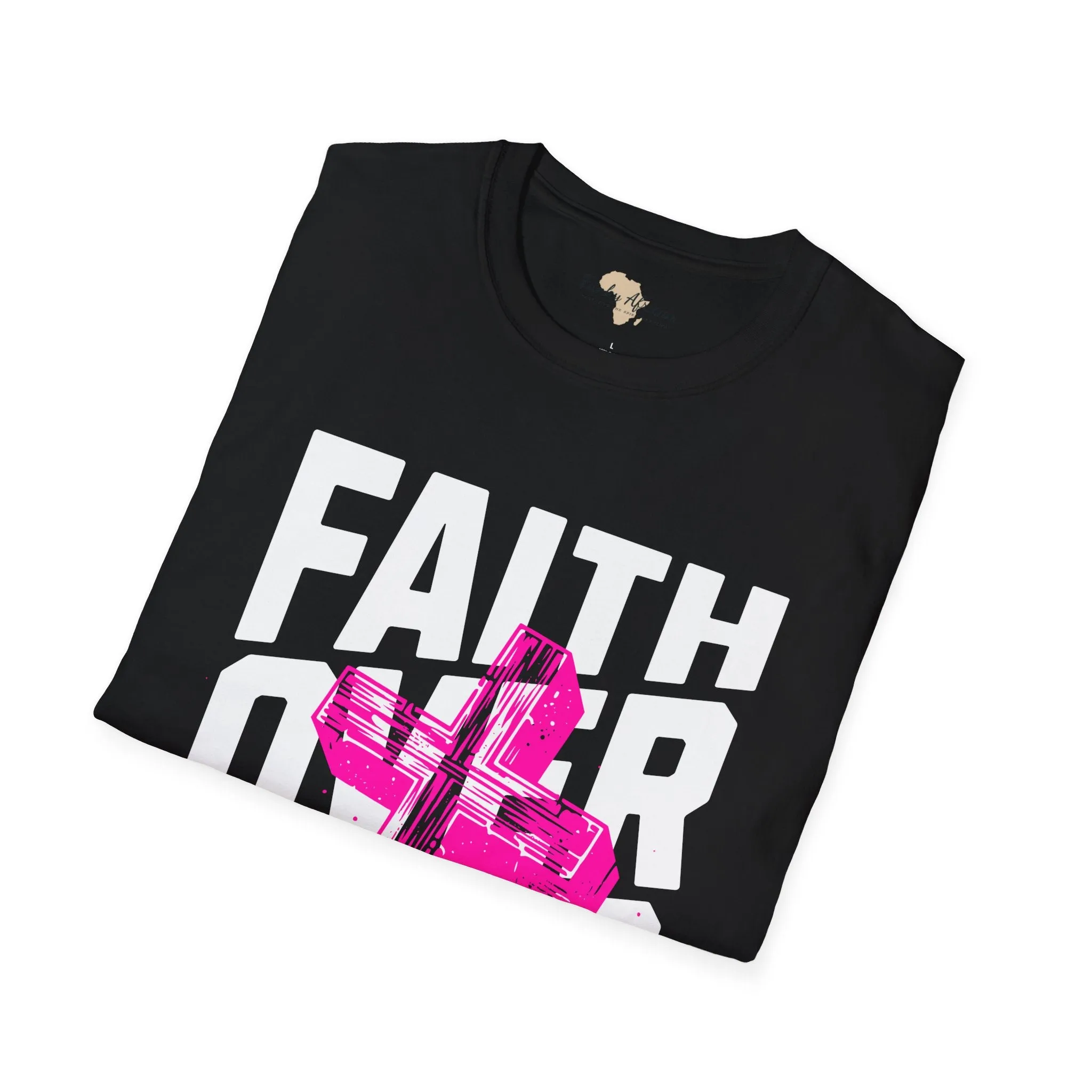 Faith over fear unisex tee