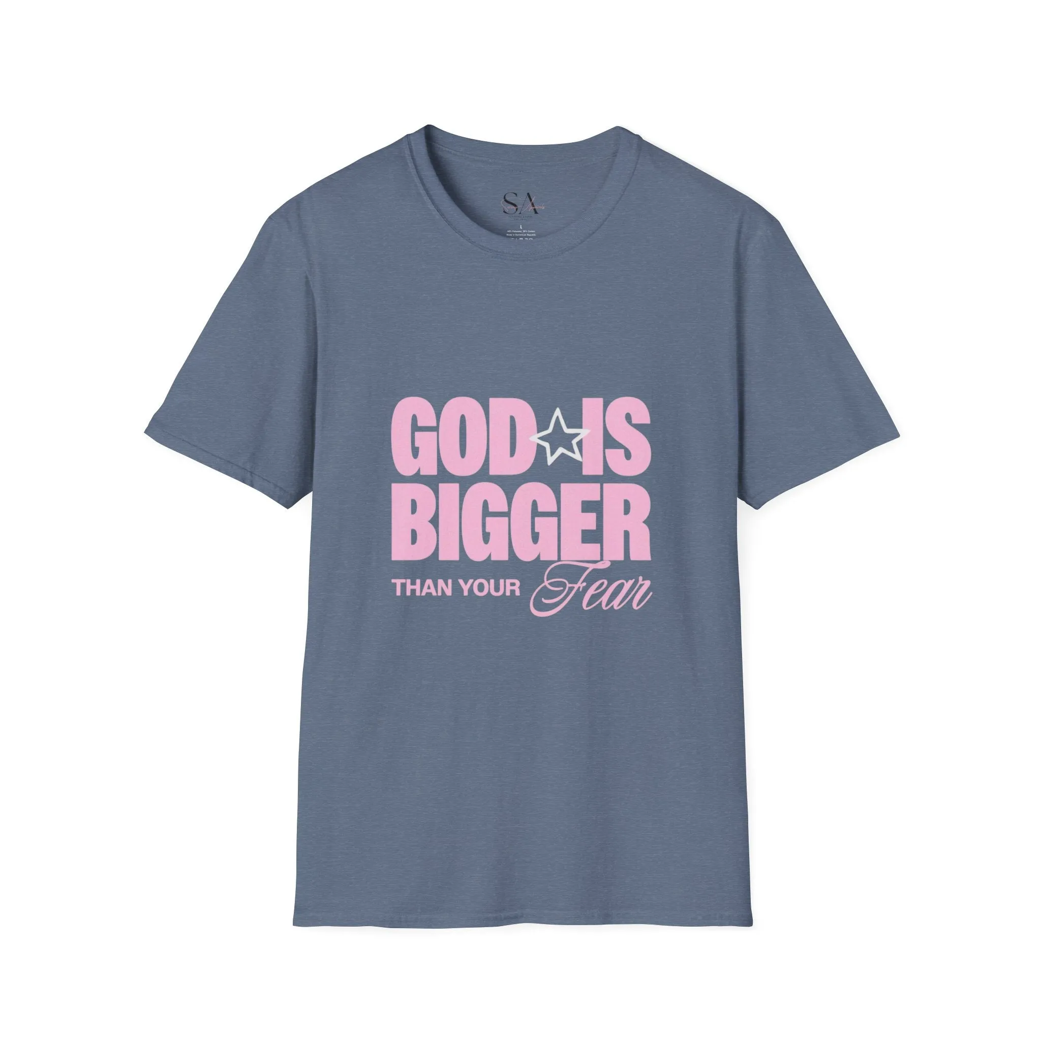 God Is Bigger Than Your Fear Unisex Tee