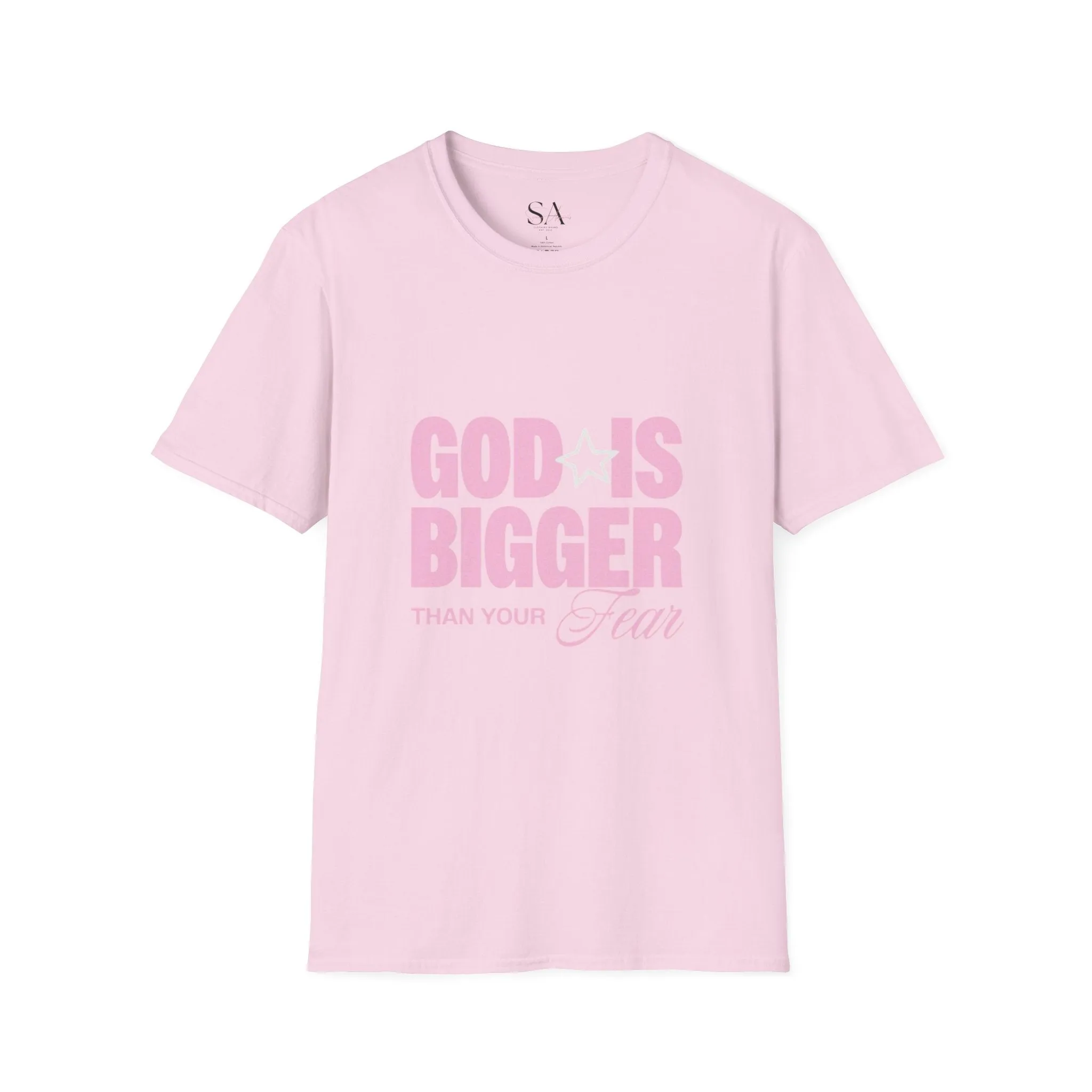 God Is Bigger Than Your Fear Unisex Tee