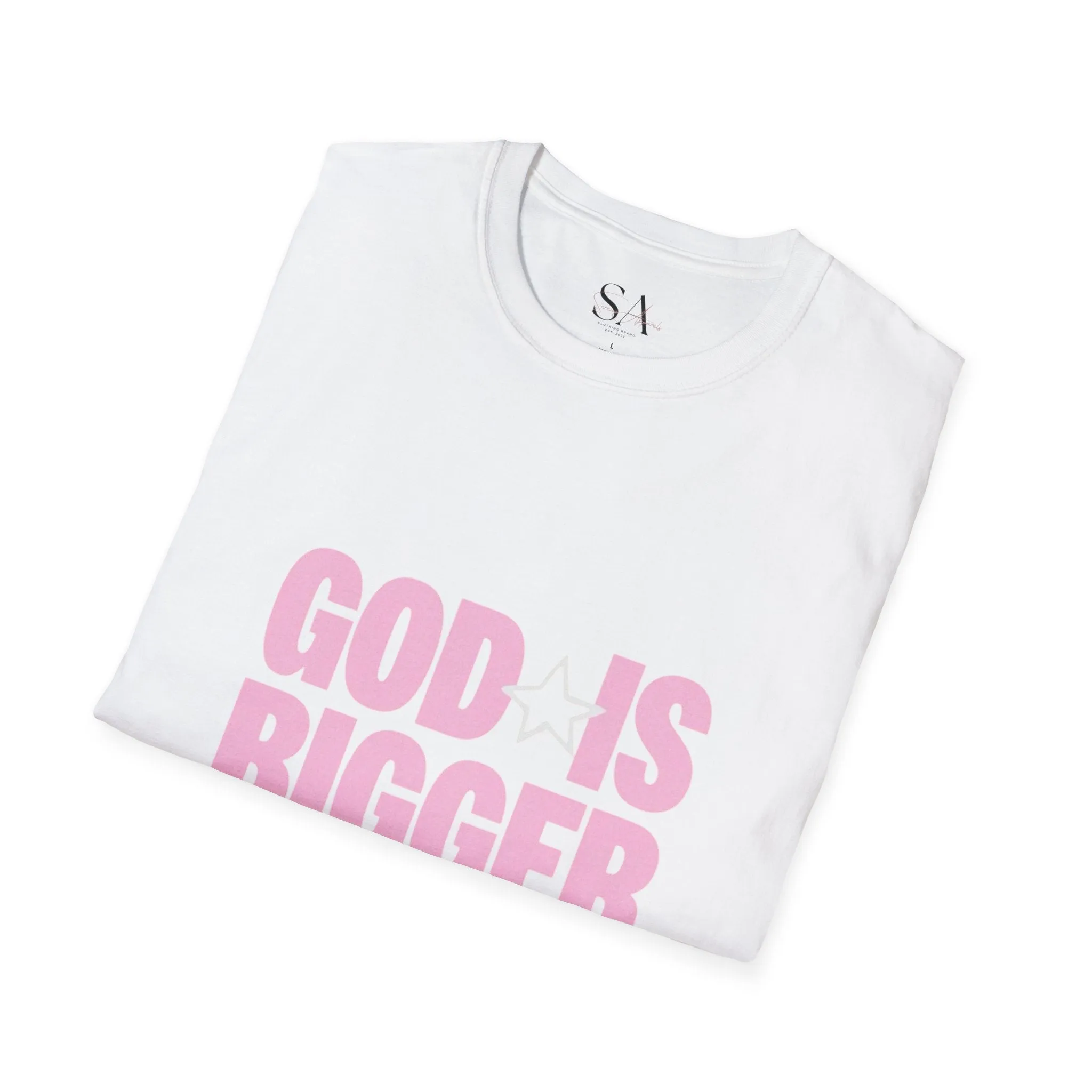 God Is Bigger Than Your Fear Unisex Tee