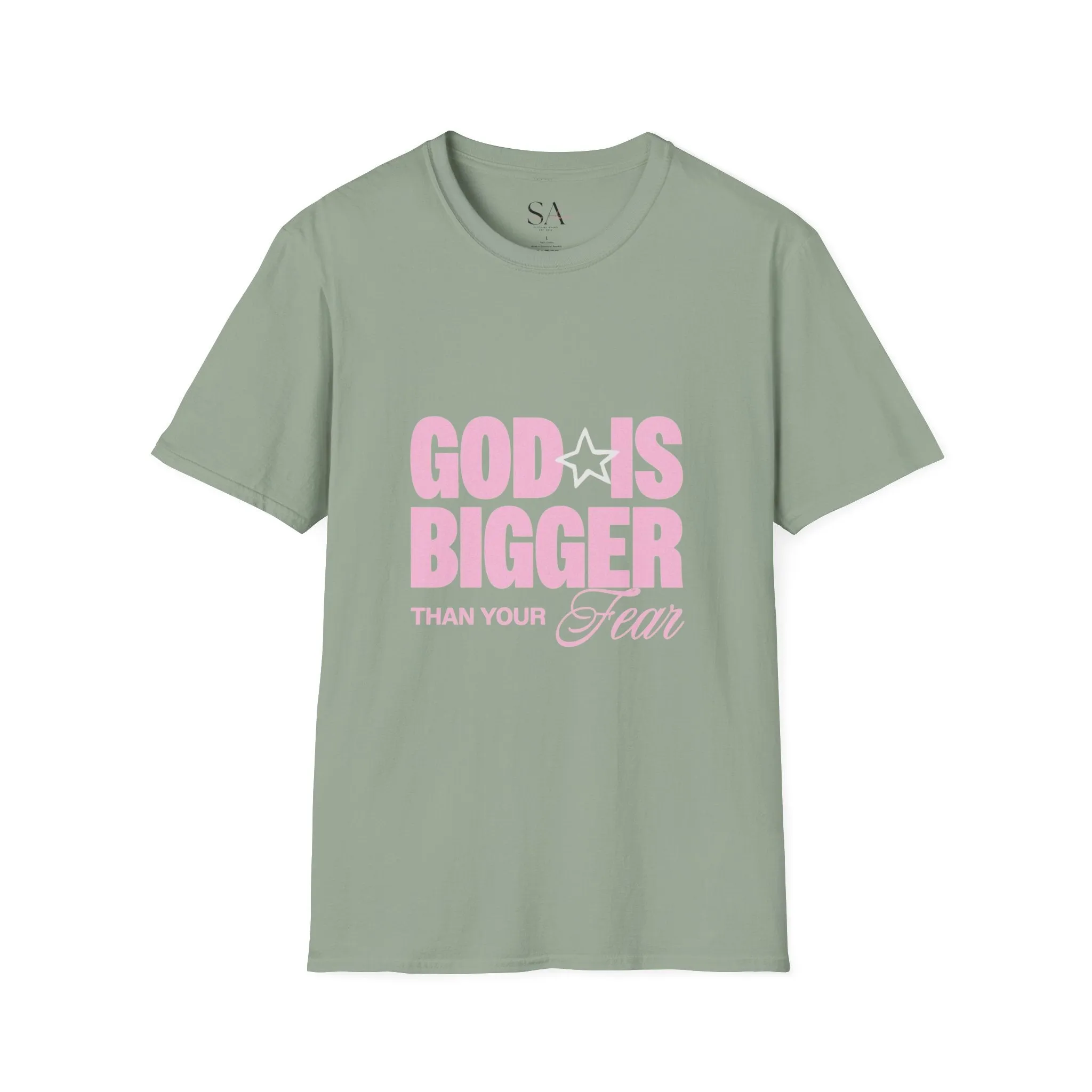 God Is Bigger Than Your Fear Unisex Tee