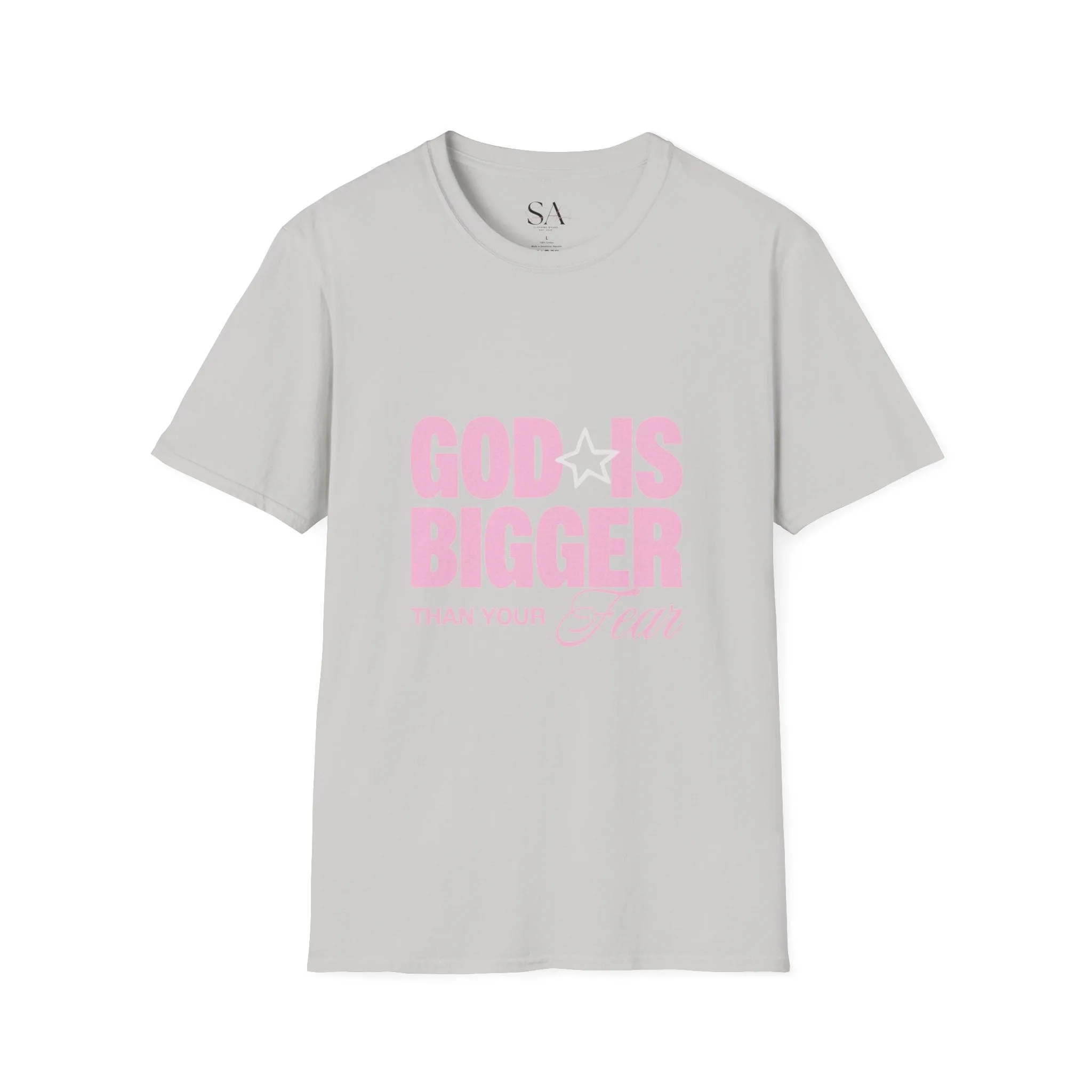 God Is Bigger Than Your Fear Unisex Tee