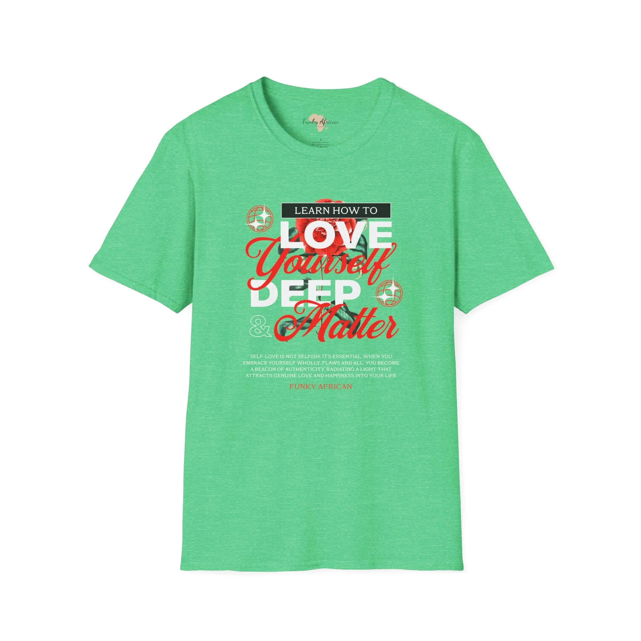 Love yourself unisex tee