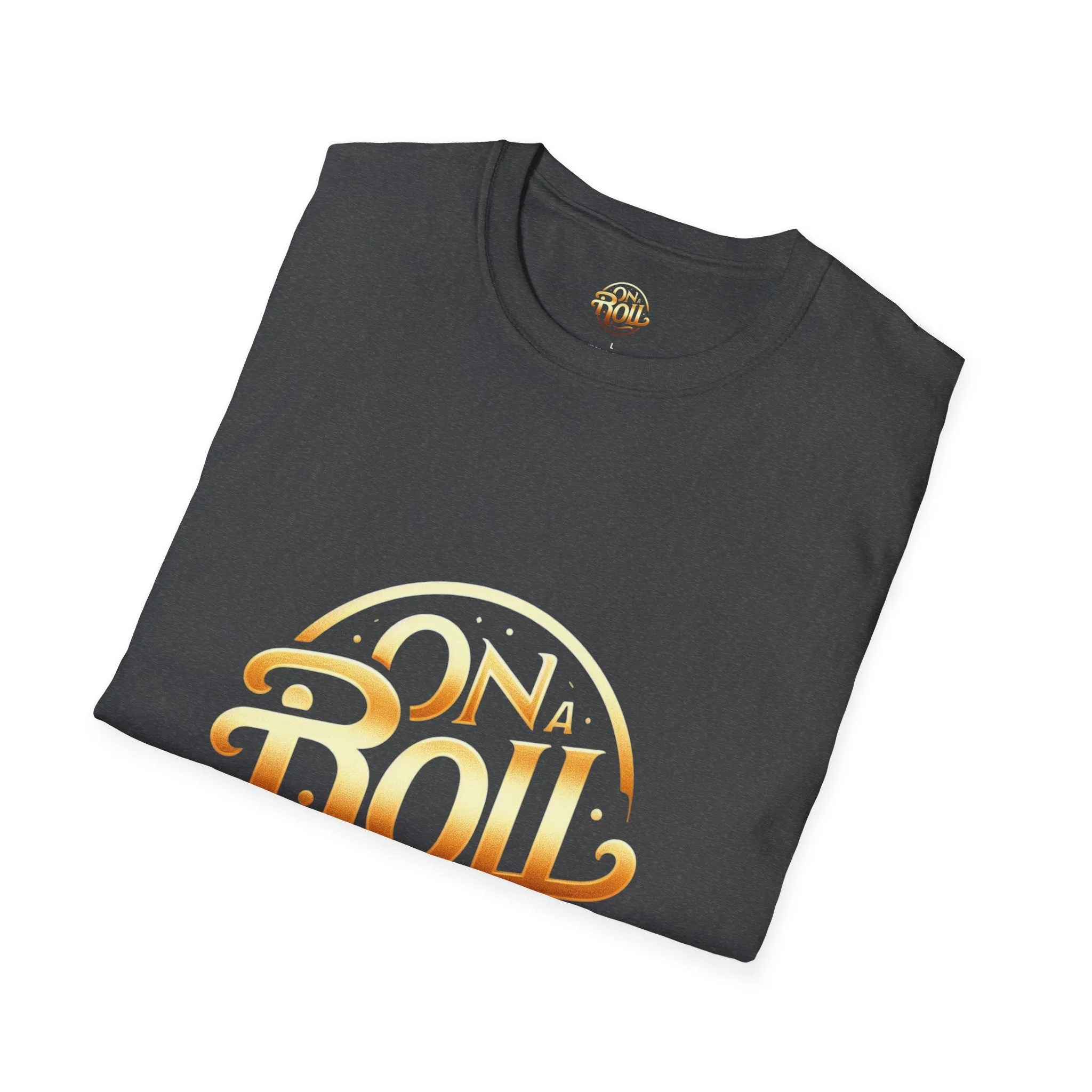 On A Roll-Unisex Softstyle T-Shirt