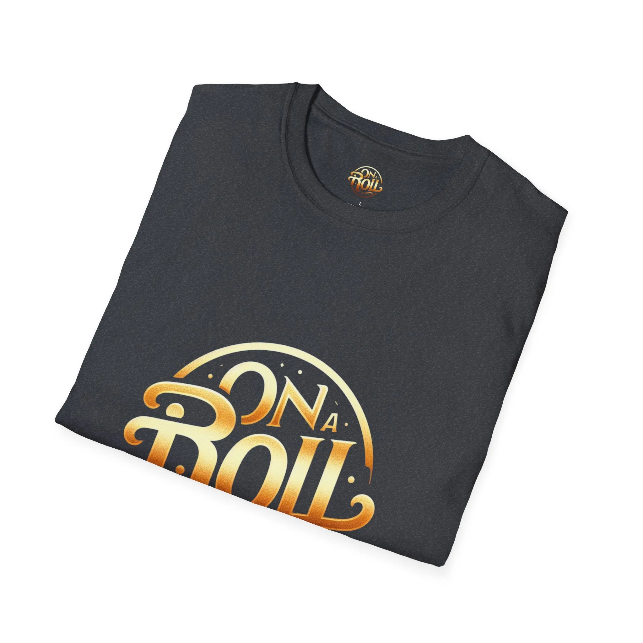 On A Roll-Unisex Softstyle T-Shirt