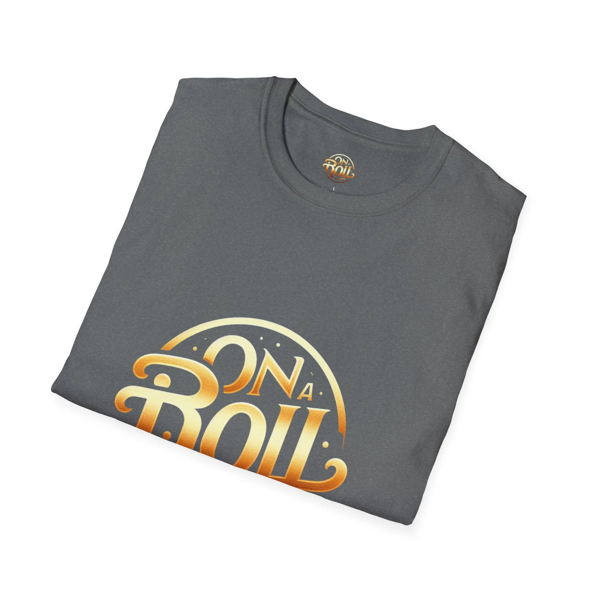 On A Roll-Unisex Softstyle T-Shirt