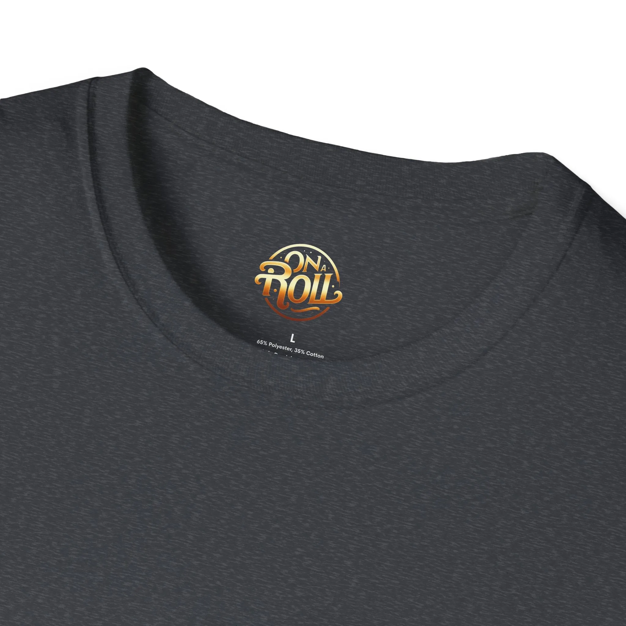 On A Roll-Unisex Softstyle T-Shirt