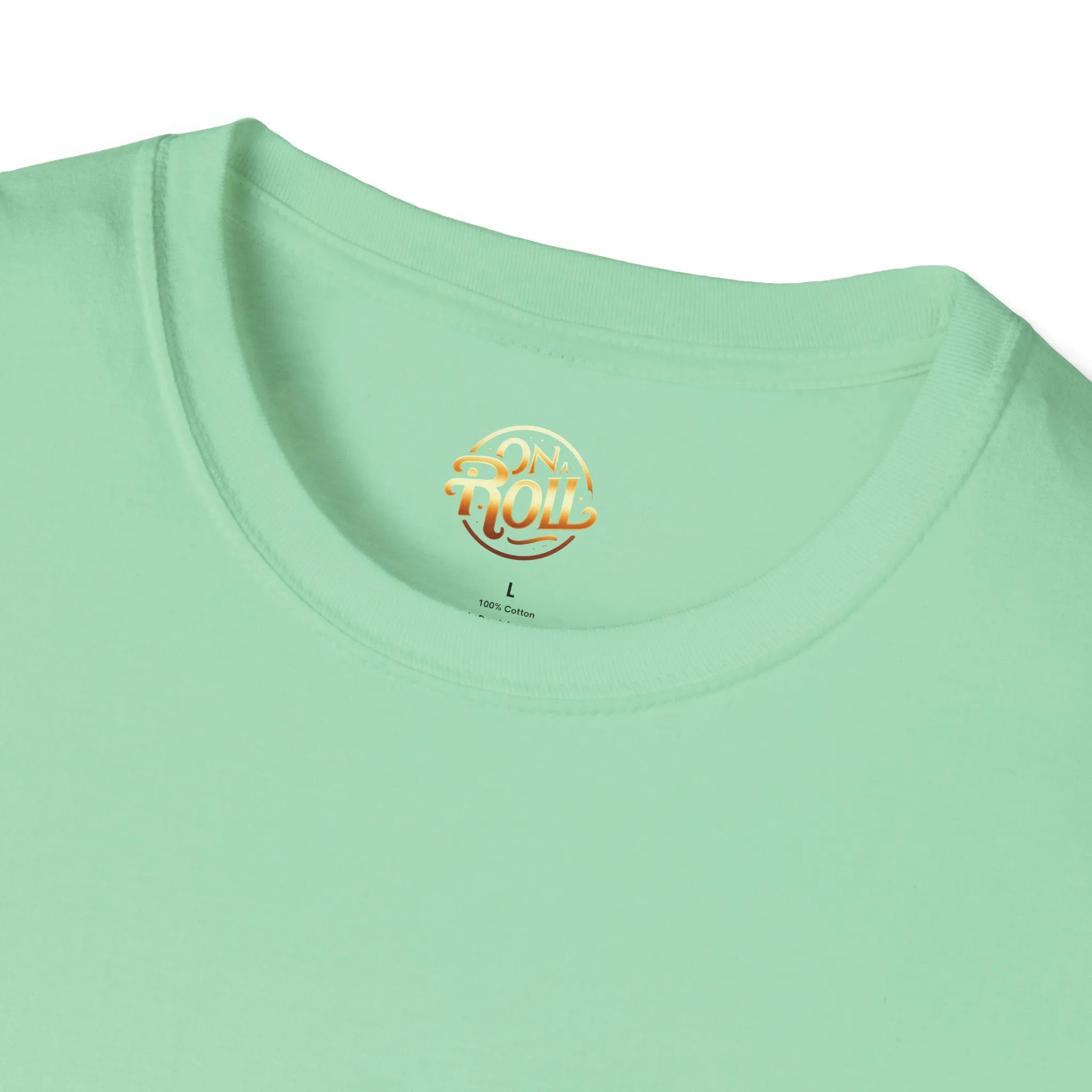 On A Roll-Unisex Softstyle T-Shirt