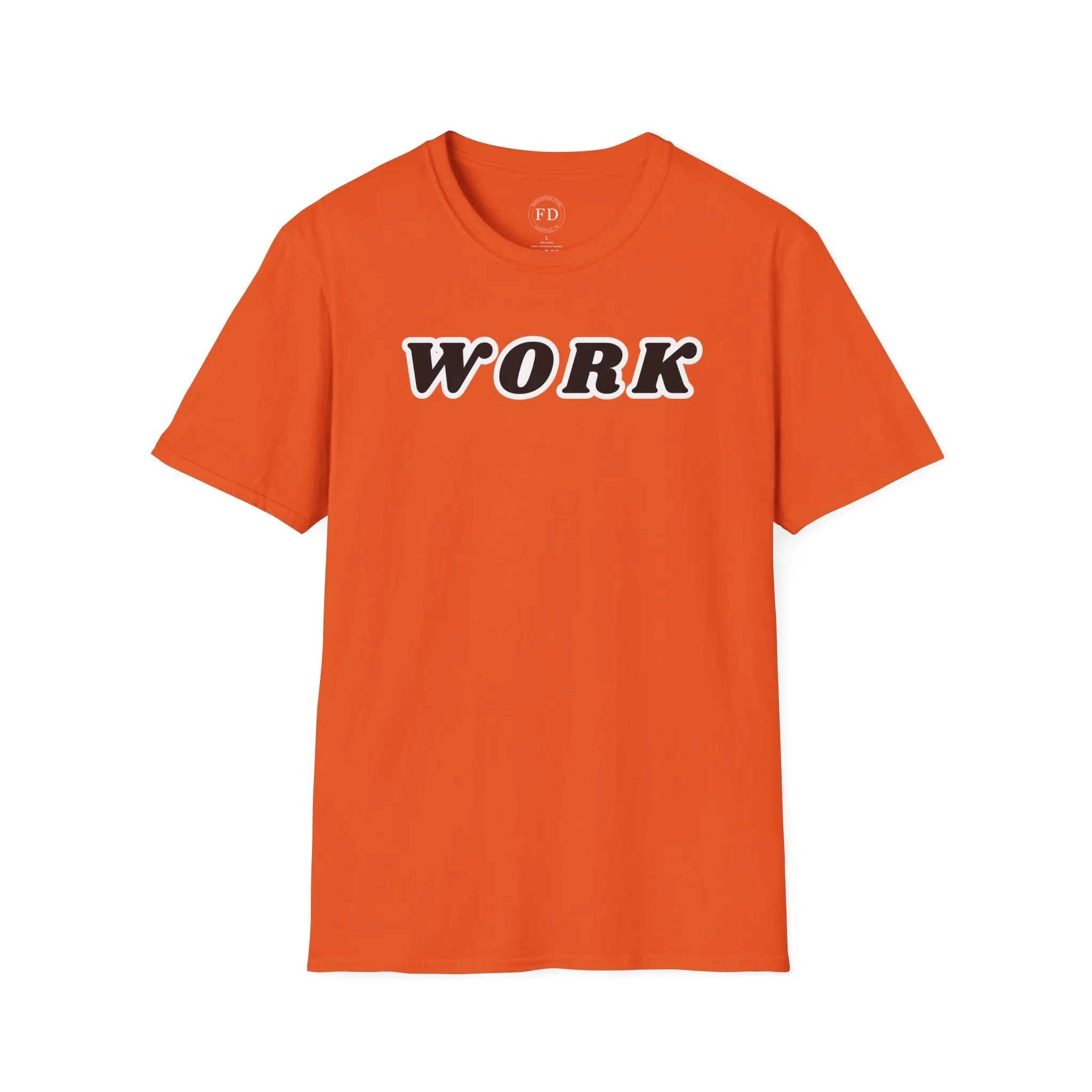 WORK Unisex Softstyle T-Shirt